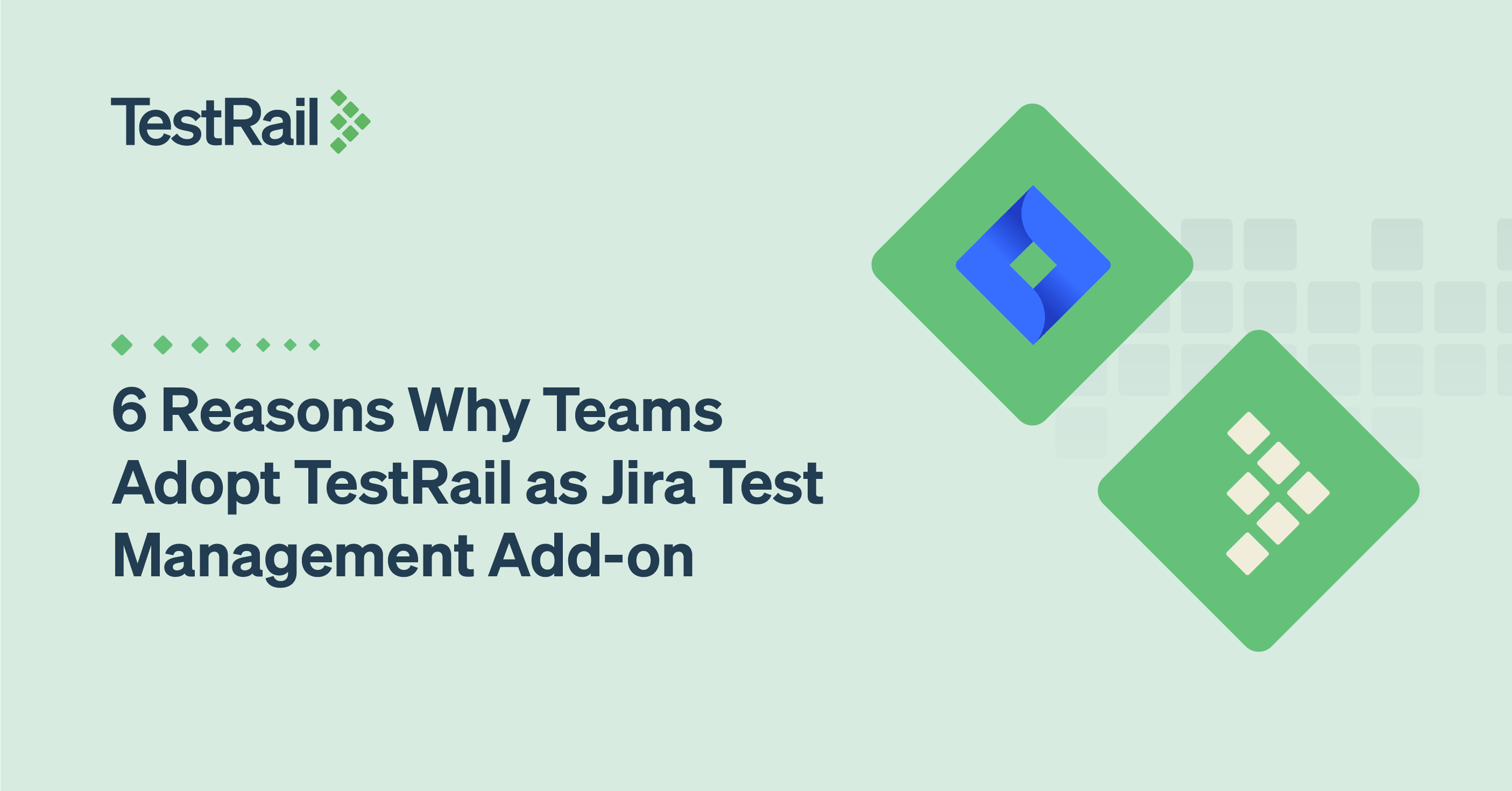 6 Reasons Why Teams Adopt TestRail as JIRA Test Management Add-on
