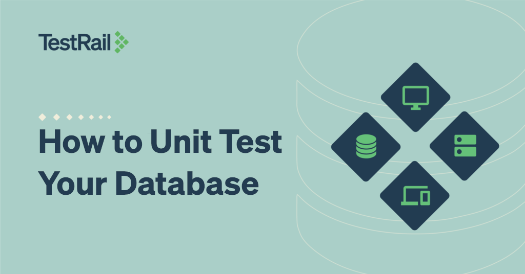How to Unit Test Your Database