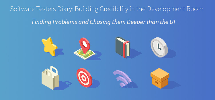 Software Testers Diary: Building Credibility in the Development Room