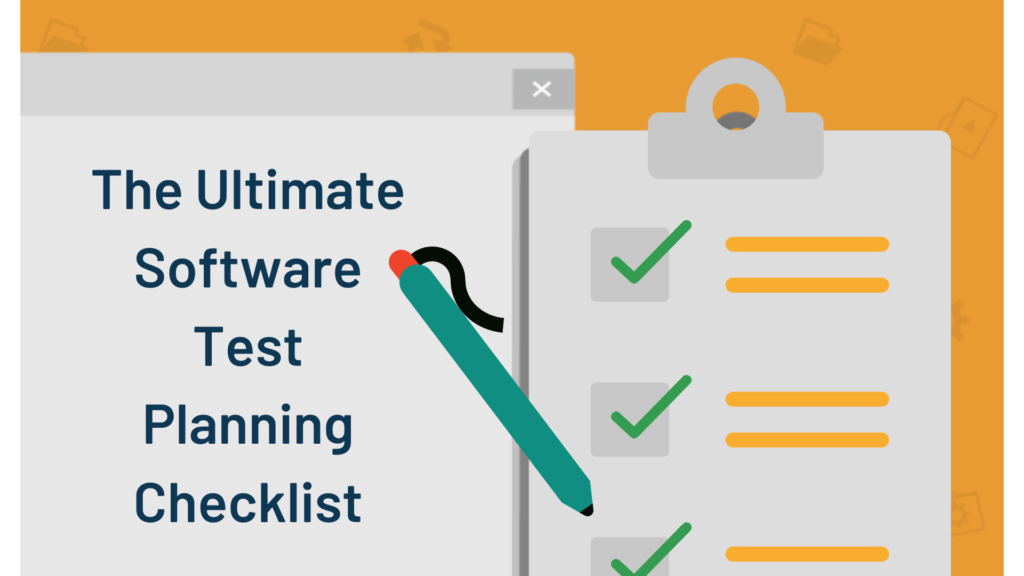 A pen checking off boxes in The Ultimate Software Test Planning Checklist