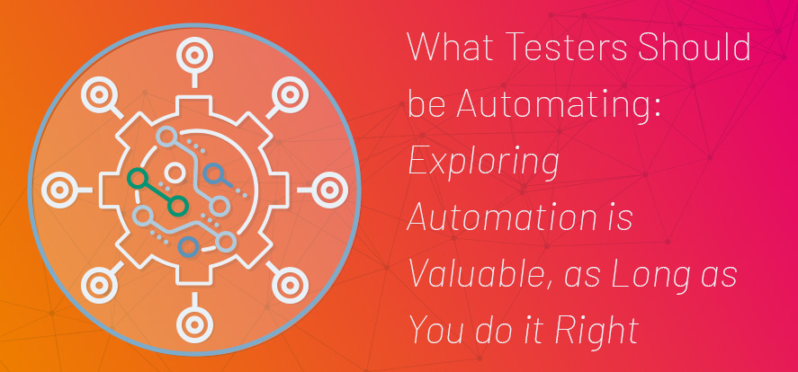 Test Automation, Software Testing Skills, Automating Software Tests, Automation Data Creation, Automation Continuous Integration, Pairing With Developers. TestRail.