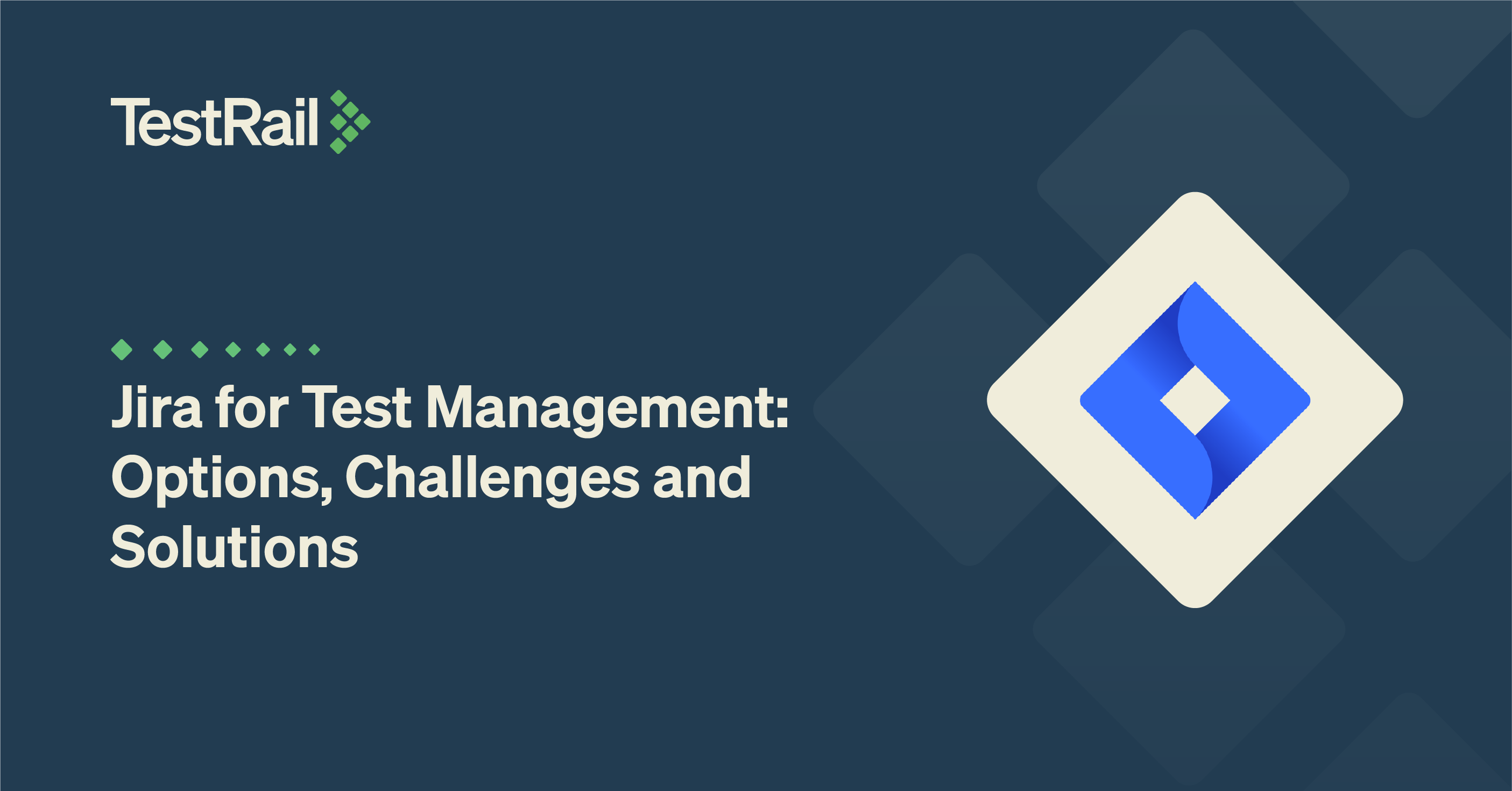 Jira for Test Management: Options, Challenges, and Solutions