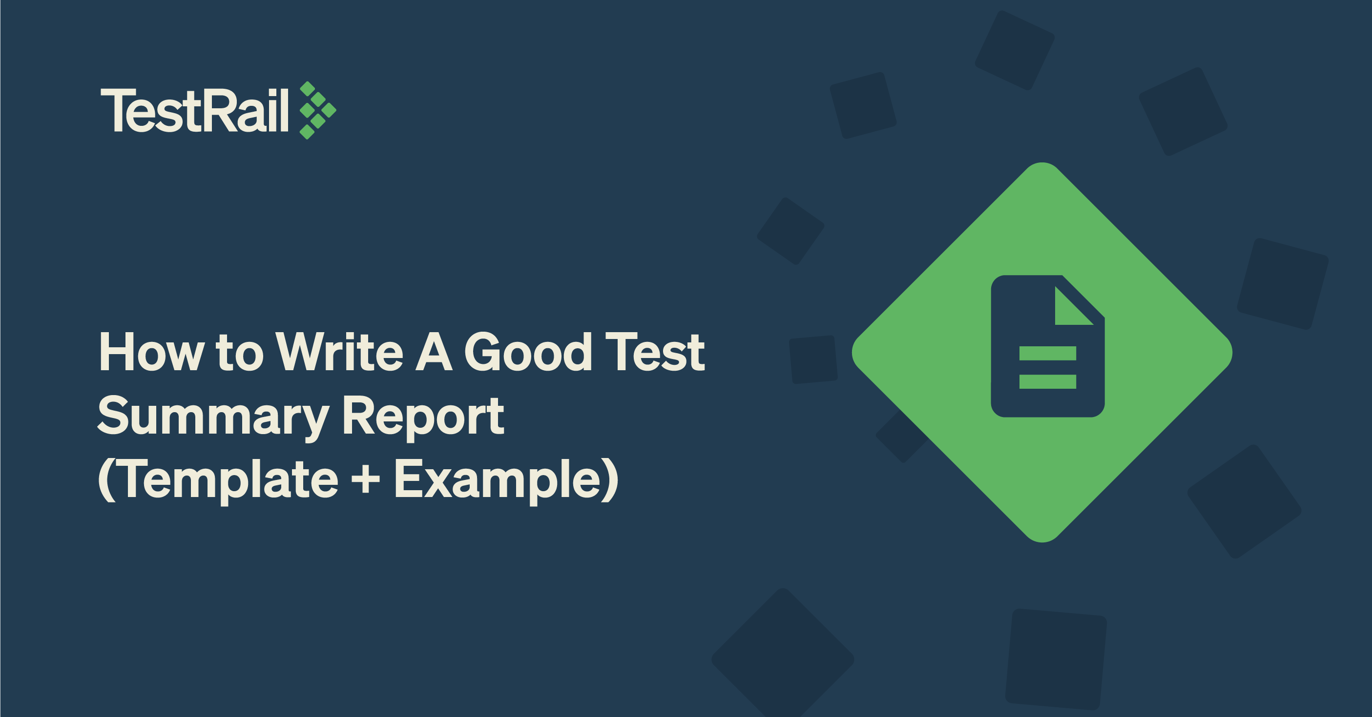 How to Write A Good Test Summary Report (Template + Example)