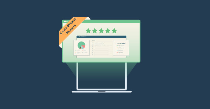 9.1 Cross-Project Reports blog testrail announcement